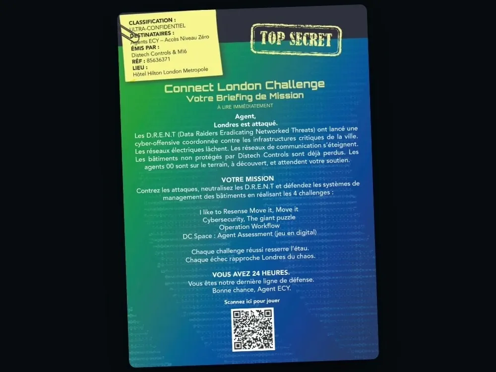 Distech Controls : document « Connect London Challenge » marqué « Top secret », avec les consignes du scénario et un QR code à scanner
